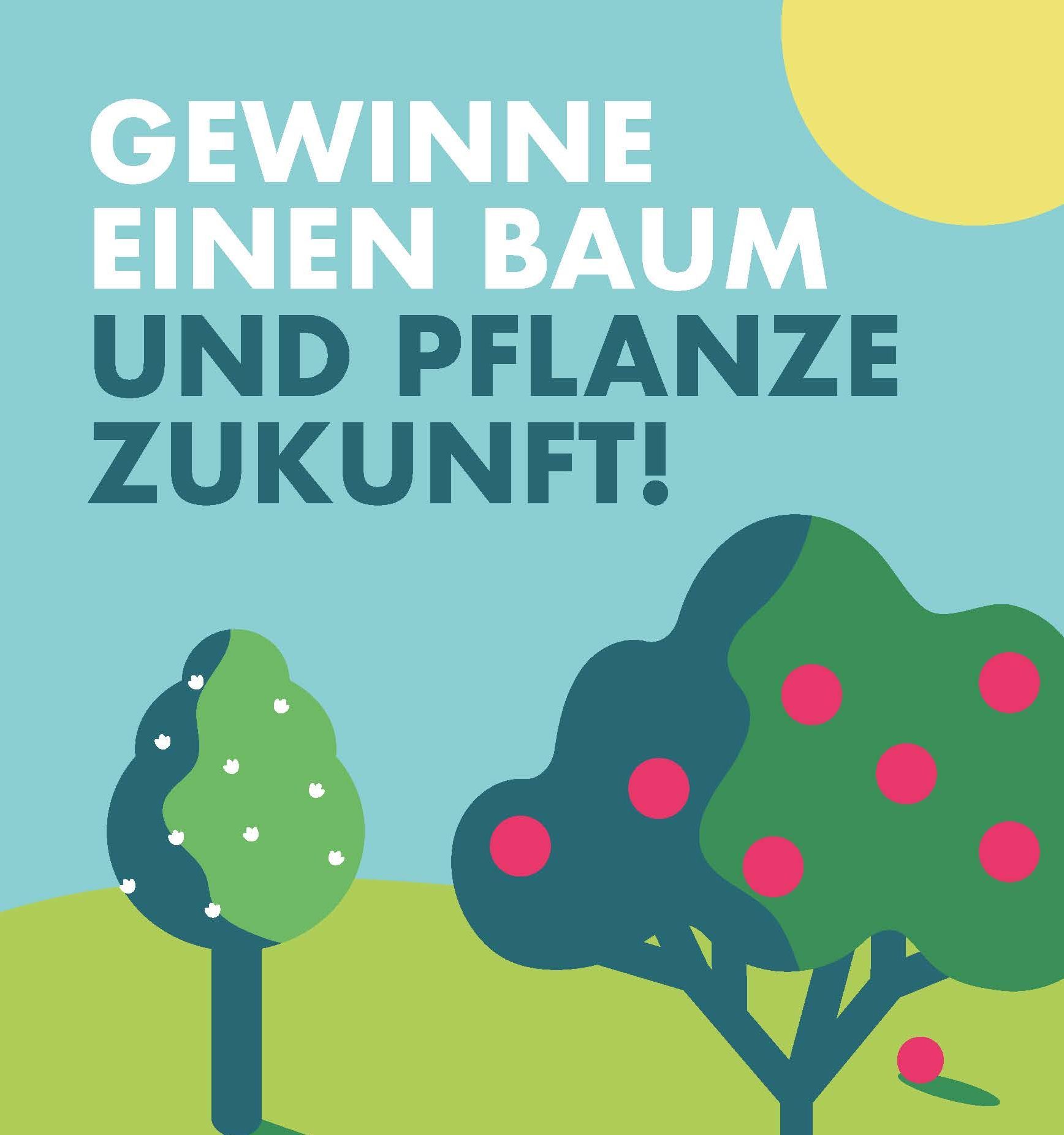 Flyer mit der Aufschrift "Gewinne einen Baum und pflanze Zukunft"